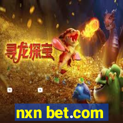 nxn bet.com